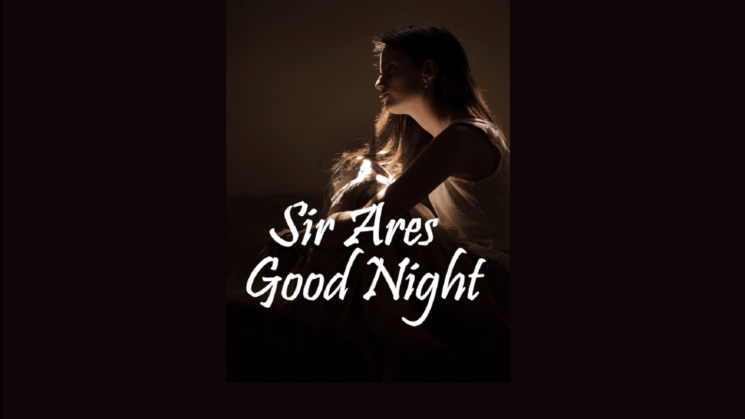 Sir Ares, Goodnight Chinese Novel – Download PDF