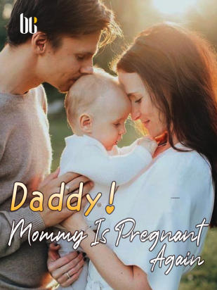Daddy! Mommy Is Pregnant Again by Barnaby Griffiths Chinese novel Read/Download PDF