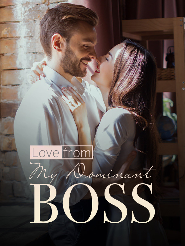 Love from My Dominant BossNovel Free PDF Download/Read Online