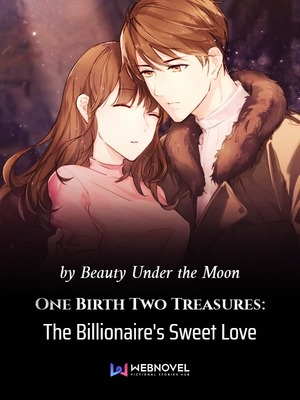 One Birth Two Treasures: The Billionaire’s Sweet Love Novel PDF Free Download/Read Online