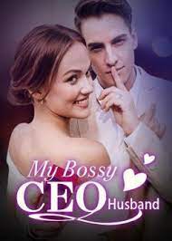 My Bossy CEO Husband Novel PDF Free Download/Read Online