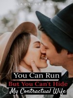 You Can Run But You Can’t Hide My Contractual Wife Novel PDF Free Download/Read Online