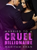 Married To A Cruel Billionaire Novel PDF Download/Read Online