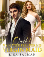 Ouch! My CEO Fiancé Fell For His Maid Novel PDF Download/Read Online
