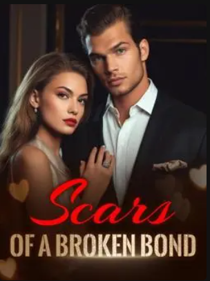 Scars Of A Broken Bond Novel – Download PDF