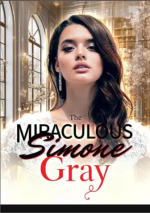 The Miraculous Simone Gray Novel PDF Download/Reading Online